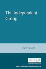 9780719042454-0719042453-The Independent Group (Critical Introductions to Art S)