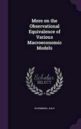 9781342325457-1342325451-More on the Observational Equivalence of Various Macroeconomic Models