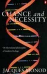 9780140256468-0140256466-Chance and Necessity: Essay on the Natural Philosophy of Modern Biology (Penguin Press Science)