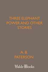 9781444419054-1444419056-Three Elephant Power and Other Stories