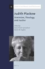 9789004279797-9004279792-Judith Plaskow: Feminism, Theology, and Justice (Library of Contemporary Jewish Philosophers, 6)
