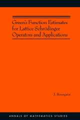 9780691120980-0691120986-Green's Function Estimates for Lattice Schrödinger Operators and Applications. (AM-158) (Annals of Mathematics Studies, 158)