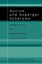 9780415309684-0415309689-Autism and Asperger Syndrome: Preparing for Adulthood