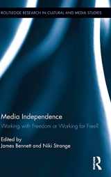 9781138023482-1138023485-Media Independence: Working with Freedom or Working for Free? (Routledge Research in Cultural and Media Studies)