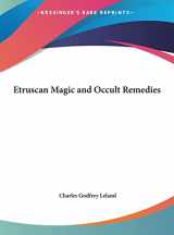 9781161404449-1161404449-Etruscan Magic and Occult Remedies