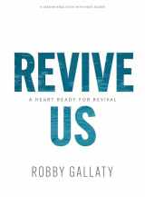 9781430092773-1430092777-Revive Us - Bible Study Book with Video Access: A Heart Ready for Revival
