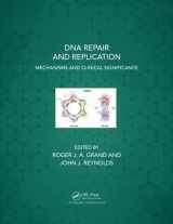 9780815345992-0815345992-DNA Repair and Replication: Mechanisms and Clinical Significance