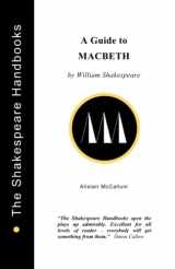 9781899747047-1899747044-A Guide to Macbeth (The Shakespeare Handbooks)