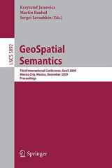 9783642104350-3642104355-GeoSpatial Semantics: Third International Conference, GeoS 2009, Mexico City, Mexico, December 3-4, 2009, Proceedings (Lecture Notes in Computer Science, 5892)