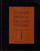 9781885246080-1885246080-Chinese medical Qigong therapy: A comprehensive clinical guide