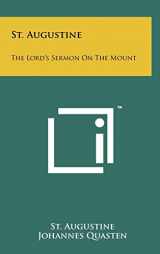 9781258040796-1258040794-St. Augustine: The Lord's Sermon on the Mount