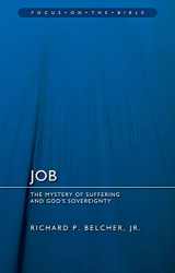 9781527100022-1527100022-Job: The Mystery of Suffering and God's Sovereignty (Focus on the Bible)