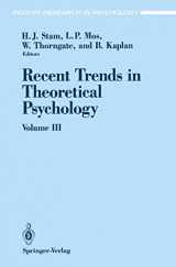 9780387979632-0387979638-Recent Trends in Theoretical Psychology: Selected Proceedings of the Fourth Biennial Conference of the International Society for Theoretical Psychology June 24–28, 1991 (Recent Research in Psychology)