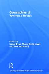 9780415695336-0415695333-Geographies of Women's Health (Routledge International Studies of Women and Place)