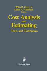 9780387973258-0387973257-Cost Analysis and Estimating: Tools and Techniques
