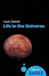 9781851685059-1851685057-Life in the Universe: A Beginner's Guide (Beginner's Guides series- Astrobiology)