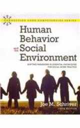 9780205718368-0205718361-Human Behavior and the Social Environment: Shifting Paradigms in Essential Knowledge for Social Work Practice (Connecting Core Competencies)