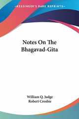 9781428632387-1428632387-Notes On The Bhagavad-Gita