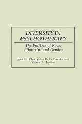 9780275941802-0275941809-Diversity in Psychotherapy: The Politics of Race, Ethnicity, and Gender