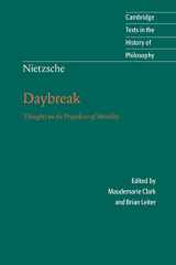 9780521599634-0521599636-Daybreak: Thoughts on the Prejudices of Morality (Cambridge Texts in the History of Philosophy)