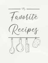 9781976962028-1976962021-My Favorite Recipes: The XXL DIY cookbook (letter format) to write in all your favorite recipes and notes!