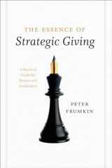 9780226266275-0226266273-The Essence of Strategic Giving: A Practical Guide for Donors and Fundraisers