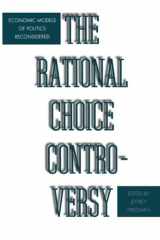 9780300068214-0300068212-Rational Choice Controversy: Economic Models of Politics Reconsidered