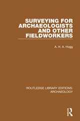 9781138817937-1138817937-Surveying for Archaeologists and Other Fieldworkers (Routledge Library Editions: Archaeology)