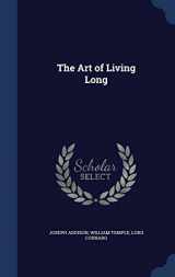 9781296868192-1296868192-The Art of Living Long