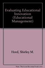 9780709947035-0709947038-Evaluating Educational Innovation (Croom Helm Educational Management Series)
