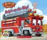 9780439846332-0439846331-Help's On The Way! (Firehouse Tales)