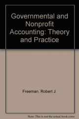 9780133623444-0133623440-Governmental and Nonprofit Accounting: Theory and Practice