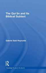 9780415778930-041577893X-The Qur'an and Its Biblical Subtext (Routledge Studies in the Qur'an)