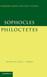 9780521862776-0521862779-Sophocles: Philoctetes (Cambridge Greek and Latin Classics)