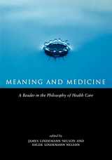 9780415919166-0415919169-Meaning and Medicine (Reflective Bioethics)
