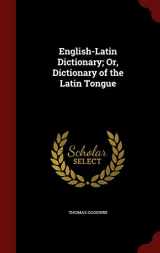 9781298536945-1298536944-English-Latin Dictionary; Or, Dictionary of the Latin Tongue