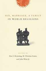 9780231505192-0231505191-Sex, Marriage, and Family in World Religions