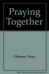 9780884890973-088489097X-Praying Together