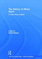 9780415677882-0415677882-The History of Motor Sport: A Case Study Analysis (Sport in the Global Society - Historical Perspectives)