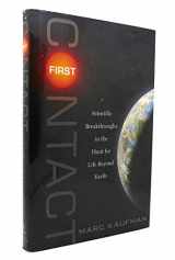 9781439109007-1439109001-First Contact: Scientific Breakthroughs in the Hunt for Life Beyond Earth