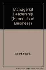 9780415110693-0415110696-Managerial Leadership (Elements of Business)