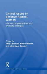 9780415856249-0415856248-Critical Issues on Violence Against Women: International Perspectives and Promising Strategies (Global Issues in Crime and Justice)
