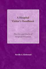 9780819222008-0819222003-A Hospital Visitor's Handbook: The Do's and Don'ts of Hospital Visitation