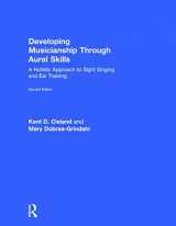 9780415855204-0415855209-Developing Musicianship Through Aural Skills: A Holistic Approach to Sight Singing and Ear Training