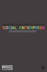 9780230203723-0230203728-Social Enterprise: Developing Sustainable Businesses