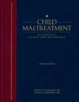 9781878060556-1878060554-Child Maltreatment: A Clinical Guide and Reference 3E