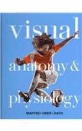 9780321805355-0321805356-Visual Anatomy & Physiology with MasteringA&P¿, Laboratory Investigations in Anatomy & Physiology, Cat Version, and Practice Anatomy Lab 3.0 (for packages with MasteringA&P access code) Package