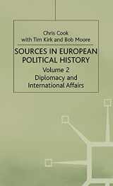 9780333277751-0333277759-Sources in European Political History: Volume 2: Diplomacy and International Affairs