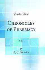 9780666419712-066641971X-Chronicles of Pharmacy, Vol. 2 (Classic Reprint)