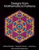 9780866515351-0866515356-Designs from Mathematical Patterns